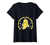 Femme Banana Lover Cute Kawaii Funny Grab My Banana Make a Wish T-Shirt avec Col en V