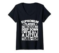 Femme Baryton Player We´re All A Little Tuba-Ish Euphonium T-Shirt avec Col en V