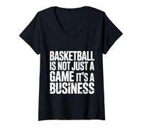 Femme Basketball is Not Just A Game It's A Business |- T-Shirt avec Col en V