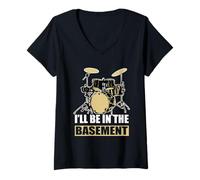 Femme Batterie I'll Be in The Basement Drummer T-Shirt avec Col en V