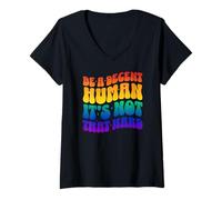 Femme Be A Decent Human It's Not That Hard Pride Arc-en-ciel T-Shirt avec Col en V