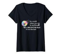 Femme Be a Decent Human It's Not That Hard Pride Be Better Humans T-Shirt avec Col en V