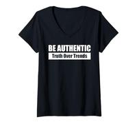Femme BE AUTHENTIC| SOIS AUTHENTIQUE La vérité avant les tendances T-Shirt avec Col en V