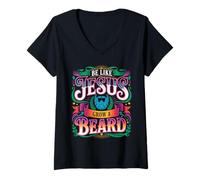 Femme Be Like Jesus Grow A Beard - T-Shirt avec Col en V