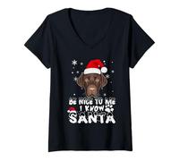 Femme Be Nice to Me I Know Santa Labrador Retriever Dog Christmas T-Shirt avec Col en V