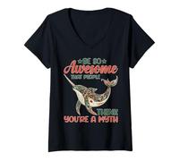 Femme Be So Awesome That People Think You're A Myth T-Shirt avec Col en V