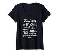 Femme Be Strong and of A Good Courage Joshua 1:9 Verse biblique Pray T-Shirt avec Col en V