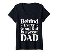 Femme Behind Every Good Kid is A Great Dad Proud Parenting - T-Shirt avec Col en V