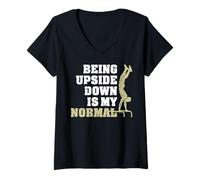 Femme Being Upside Down is My Normal T-Shirt avec Col en V