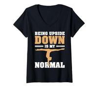 Femme Being Upside Down is My Normal T-Shirt avec Col en V