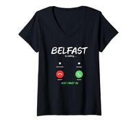 Femme Belfast is Calling and I Must Go Nord Irlande Traveling T-Shirt avec Col en V