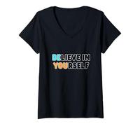 Femme Believe in Yourself Positive Citation Confidence Inspiration De T-Shirt avec Col en V
