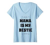Femme Best Mom Moms Mama is My Bestie - Best Friend Mother's Day T-Shirt avec Col en V