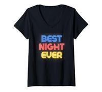 Femme Best Night Ever - Nuit Amusante Noms de Nuit T-Shirt avec Col en V