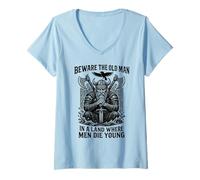 Femme Beware The Old Man in A Land Where Men Die Young Vikings T-Shirt avec Col en V
