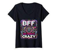 Femme BFF She Thinks I'm Crazy Bond d'amitié d'ami ||---- T-Shirt avec Col en V