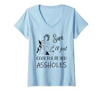 Femme Bien sûr, je vais juste cuisiner pour vous tous, abruti Lady Thanksgiving T-Shirt avec Col en V