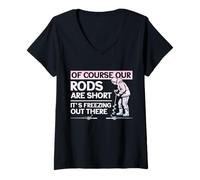 Femme Bien sûr, nos Cannes à pêche sont Courtes, Elles gèlent la pêche sur Glace T-Shirt avec Col en V