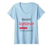 Femme Bientôt Ingénieure Veuillez patienter drôle Ingénieure T-Shirt avec Col en V