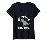 Femme Big Dreams Tiny Arms Drôle T-Rex Dinosaure Blague T-Shirt avec Col en V