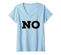 Femme Big NO Simple Citation Sarcasme Drôle T-Shirt avec Col en V