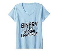 Femme Binary is My Second Language Geek Programmer Humour T-Shirt avec Col en V