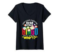 Femme Bingo : comment se fait-il que tout le monde crie au bingo ? T-Shirt avec Col en V