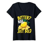 Femme Bitter Nah Just Bold Lemon Citrus Attitude T-Shirt avec Col en V