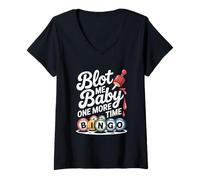 Femme Blot Me Baby One More Time Bingo T-Shirt avec Col en V