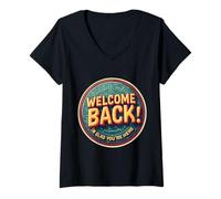 Femme Bon Retour, Je suis Content Que tu sois là, Professeur de Retour à l'école T-Shirt avec Col en V