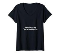 Femme Bonjour ? Est-ce Moi Que Vous Cherchez T-Shirt avec Col en V