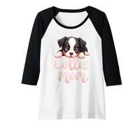 Femme Border Collie Mom Chien Border Collie Mama Cute Puppy Manche Raglan