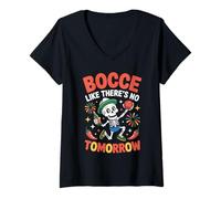 Femme Boules Boccia comme s'il n'y Avait Pas Demain T-Shirt avec Col en V