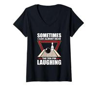 Femme Bowling Sport Bowler Funny Hear The Ten Pin Laughing T-Shirt avec Col en V
