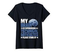Femme Brain Experiencing Tech Issues Please Stand by - T-Shirt avec Col en V