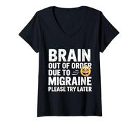 Femme Brain Out of Order Due to Migraine Please Try Later - T-Shirt avec Col en V