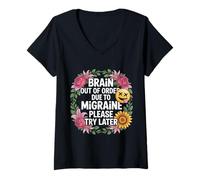 Femme Brain Out of Order Due to Migraine Please Try Later - T-Shirt avec Col en V