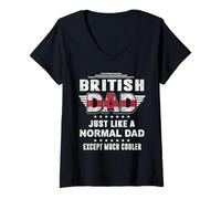 Femme British Dad Just Like A Normal Dad for Daddy Fathers Day T-Shirt avec Col en V