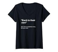 Femme British Translation: Each to Their Own” T-Shirt avec Col en V