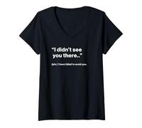 Femme British Translation: I Didn’t See You There T-Shirt avec Col en V