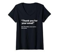 Femme British Translation: Thank You for Your Email T-Shirt avec Col en V