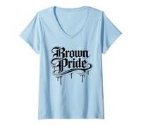 Femme Brown Pride Mexican Raza Chicano Oldies Latino Hispanic Love T-Shirt avec Col en V