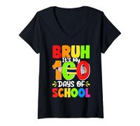 Femme Bruh, ce sont Mes 100 Jours d'école, Le 100e Jour de Funny Kids T-Shirt avec Col en V