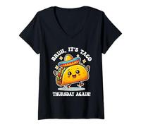 Femme Bruh, C'est Encore Le jeudi des Tacos T-Shirt avec Col en V