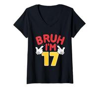 Femme Bruh, J'Ai 17 Ans, Cadeaux pour garçons et Filles, C'est Mon 17e Anniversaire T-Shirt avec Col en V
