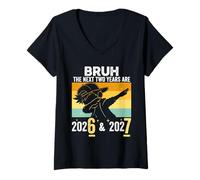 Femme Bruh, Les Deux prochaines années sont 6 7 Bonne année 2026 T-Shirt avec Col en V