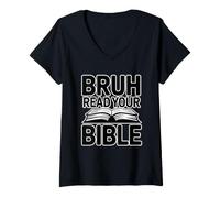 Femme Bruh Read Your Bible T-Shirt avec Col en V