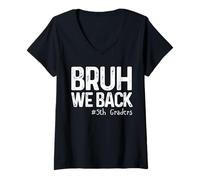 Femme Bruh We Back 5th Graders Cinquième année Retour à l'école 1er jour T-Shirt avec Col en V