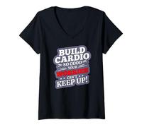 Femme Build Cardio So Good Your Worries Can't Keep UP T-Shirt avec Col en V