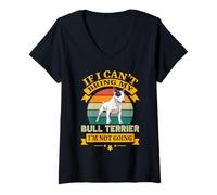 Femme Bull Terrier si Je ne Peux Pas amener Mon Chien Funny English Bullie T-Shirt avec Col en V